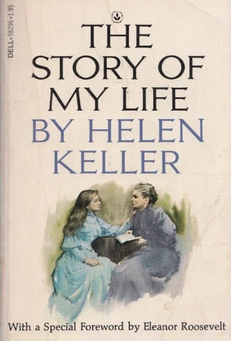 The Story of My Life, by Helen Keller; cover by Clark Hulings